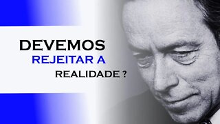 REJEITAR A REALIDADE, ALAN WATTS DUBLADO, ECKHART TOLLE DUBLADO