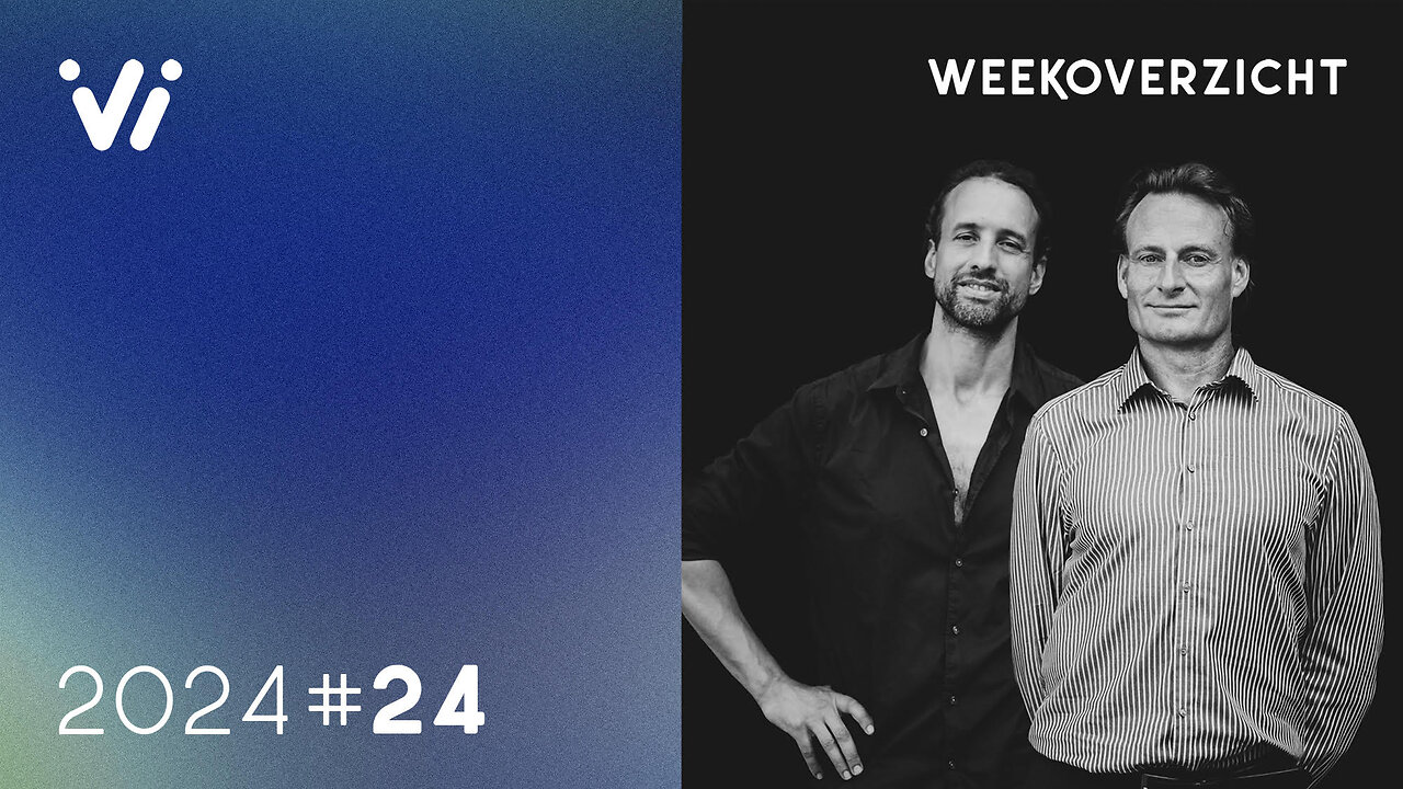 Weekoverzicht met Jeroen en Willem-Week 24