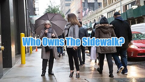 WHO OWNS THE SIDEWALK?