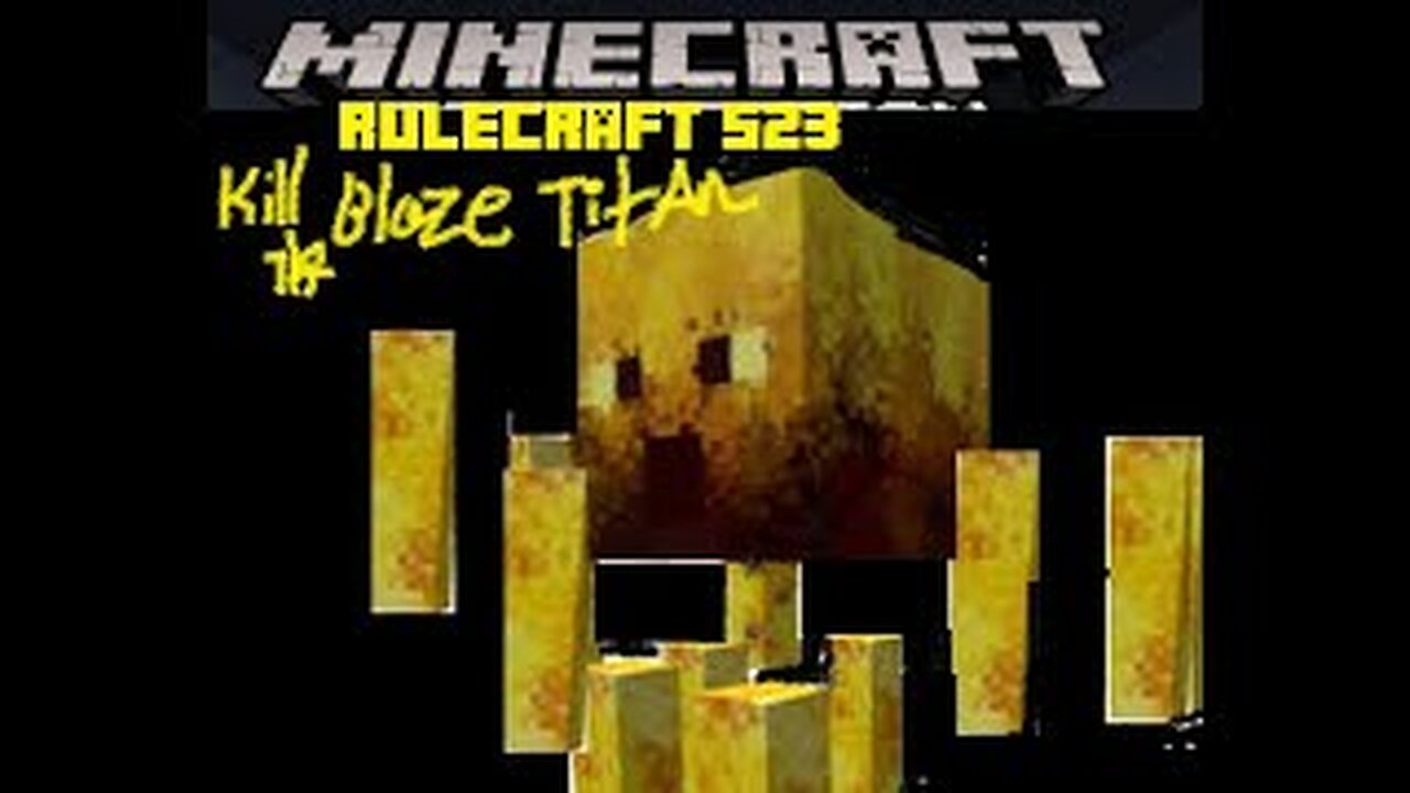 Minecraft Rulecraft Ep 1008 Death to the blaze titan