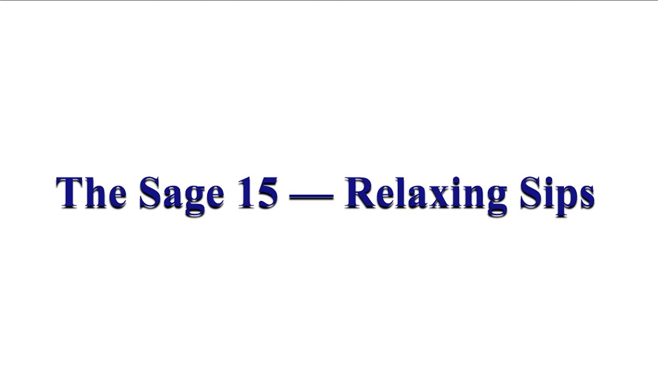 Number 15 of The Sage Relaxing Sips