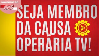 Cardápio de membros da Causa Operária TV (Canal Reserva) | Momentos do Reunião de Pauta