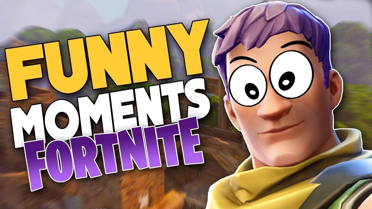 Top Fails And Funny Moments In Fortnite