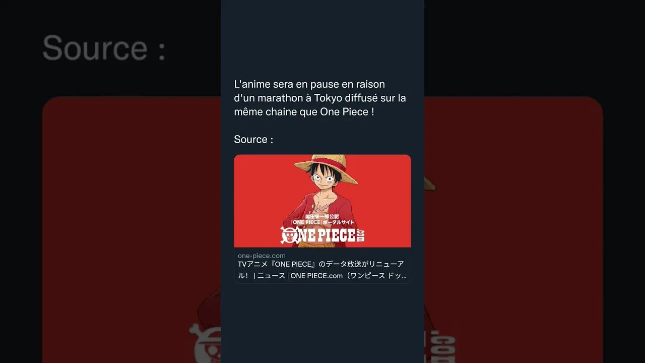 L'anime sera en pause en raison d'un marathon à Tokyo diffusé sur la même chaine que One Piece !