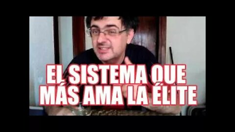 EL SISTEMA QUE MÁS AMA LA ÉLITE