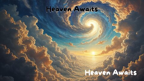 Heaven Awaits (Original Worship Song) | Christian Music | Modern Hymn