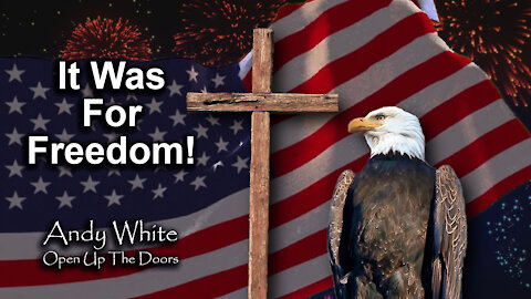 Andy White: It Was For Freedom!