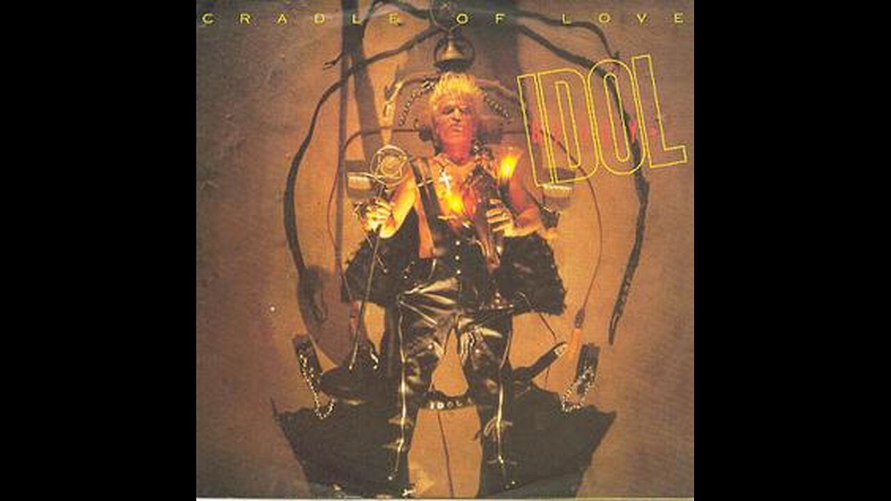 Cradle of Love - Billy Idol