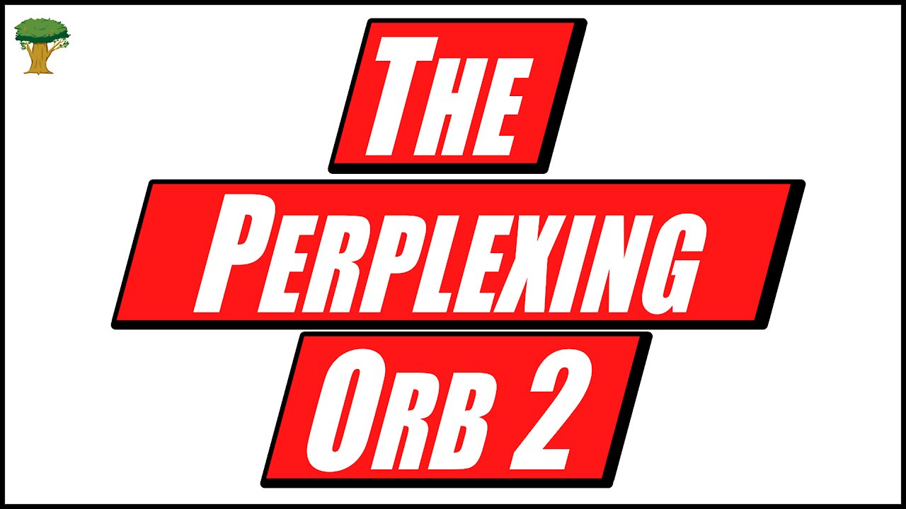 The Perplexing Orb 2 PS4 Launch Trailer