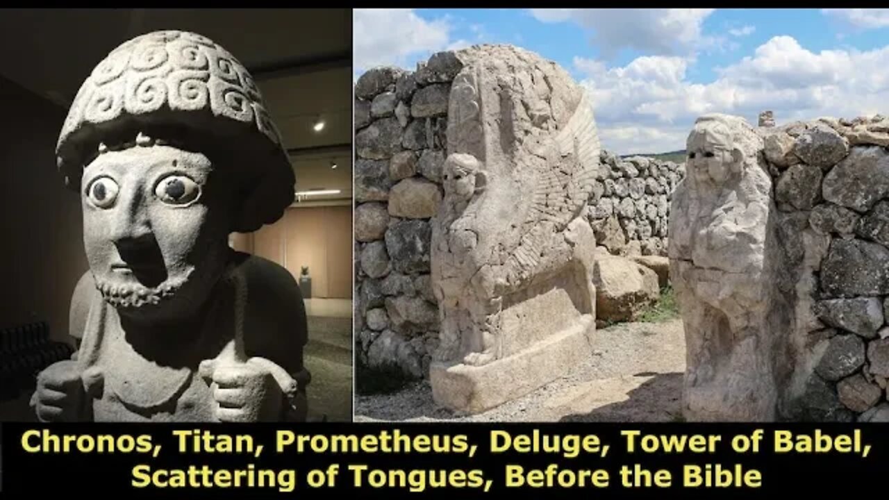 Before the Deluge, Chronos, Titan, Prometheus, Giants, Monsters & Highly Advanced Technology