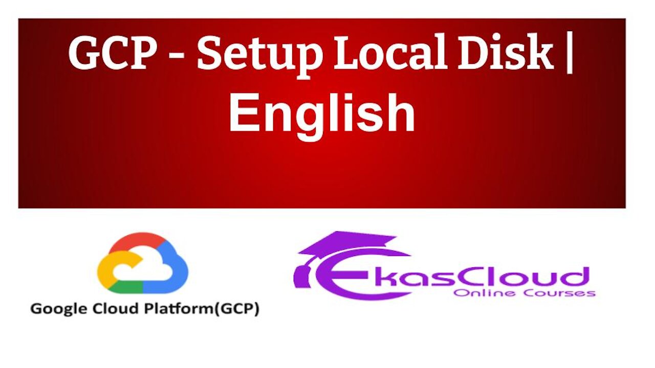 #GCP - Setup Local Disk | Ekascloud | English