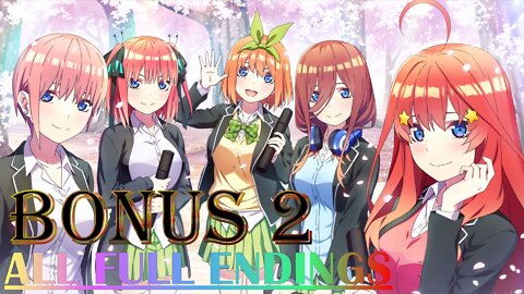 Eiga Go-toubun no Hanayome ~Kimi to Sugoshita Itsutsu no Omoide~ BONUS 2 - ALL ENDINGS