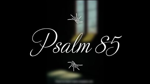 Psalm 85 | KJV