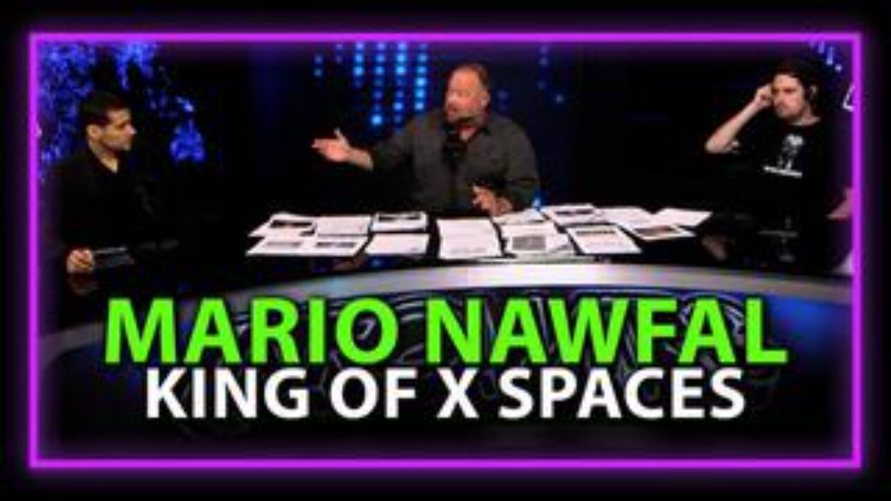 The King Of X Spaces, Mario Nawfal Joins Alex Jones To Talk Trump Conviction And WWIII