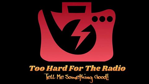 Too Hard For The Radio - Ep. 25 - I See Odin in The Lights