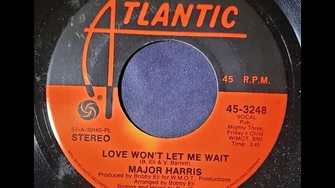 Major Harris, Don Renaldo – Love Won't Let Me Wait