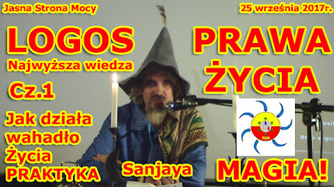 LOGOS - Najwyższa wiedza cz.1 !PRAWA ŻYCIA !Jak działa wahadło Życia - PRAKTYKA! MAGIA!