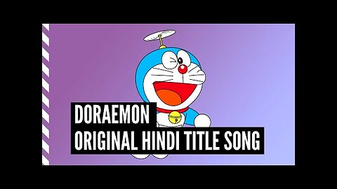 Doraemon new Title Song in hindi