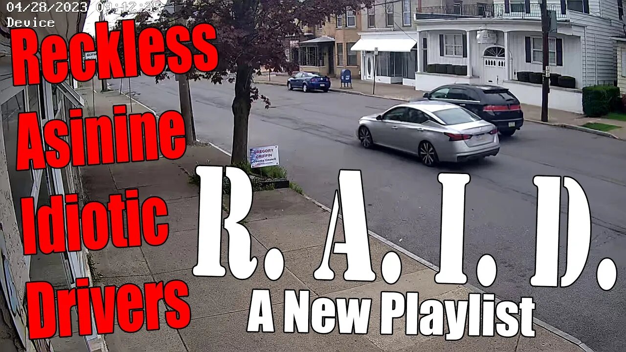 R. A. I. D. - Reckless Asinine Idiotic Drivers on North Main Street in Wilkes-Barre, PA #car #reelz