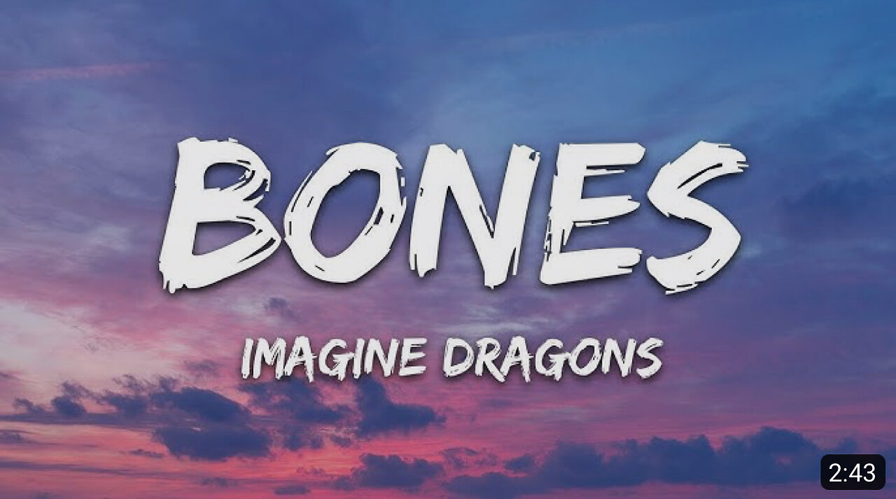 Imagine Dragons - Bones (Lyrics)