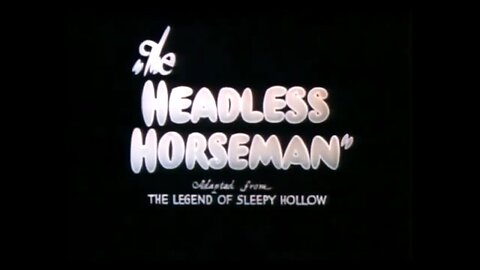 "The Headless Horseman" (1934 Original Colored Cartoon)