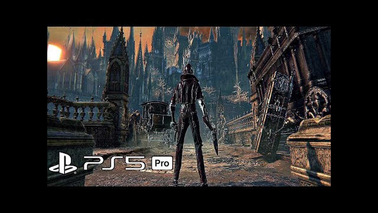 BLOODBORNE PS5 PRO Gameplay (4K ULTRA HD) Remastered