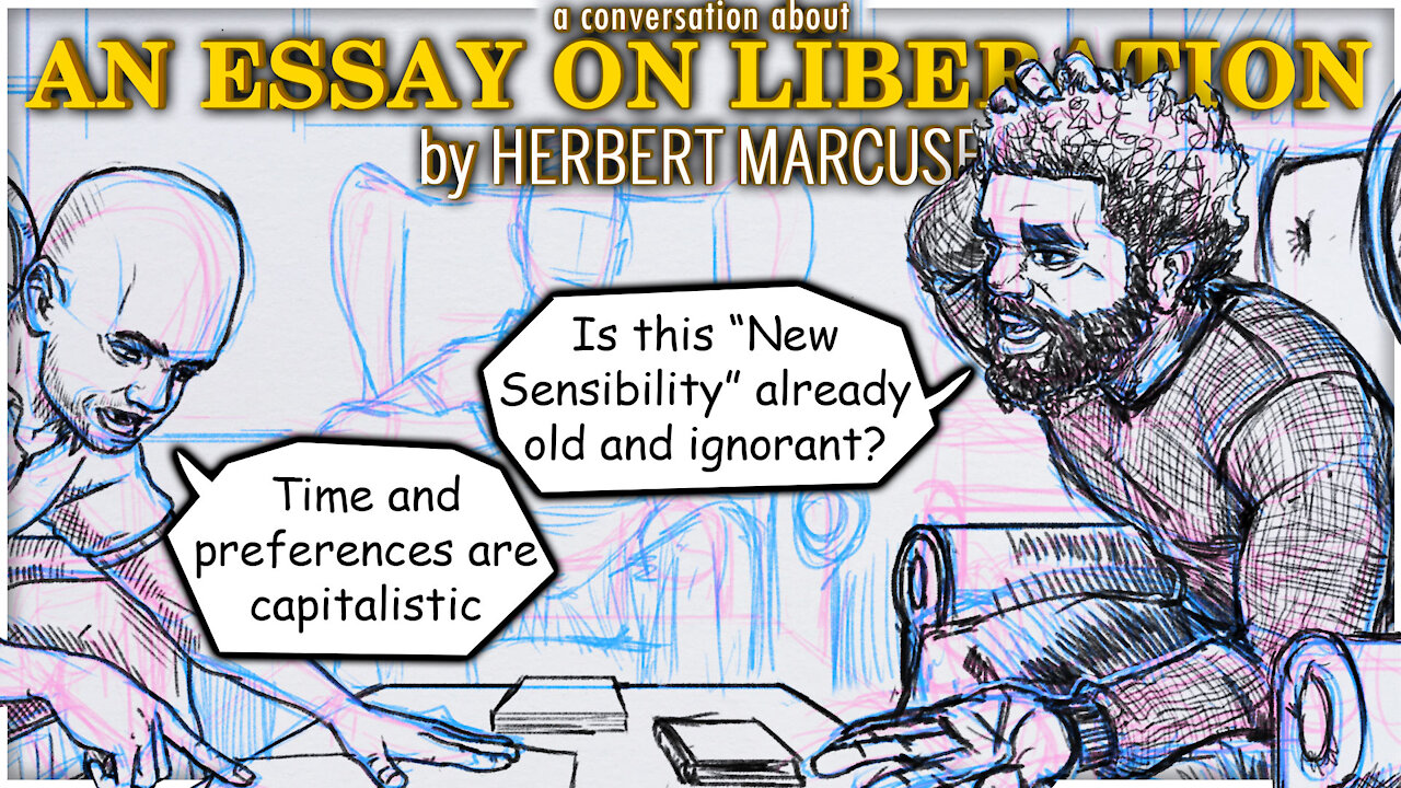 An Essay On Liberation : Conversation | Part II - "A New Sensibility"