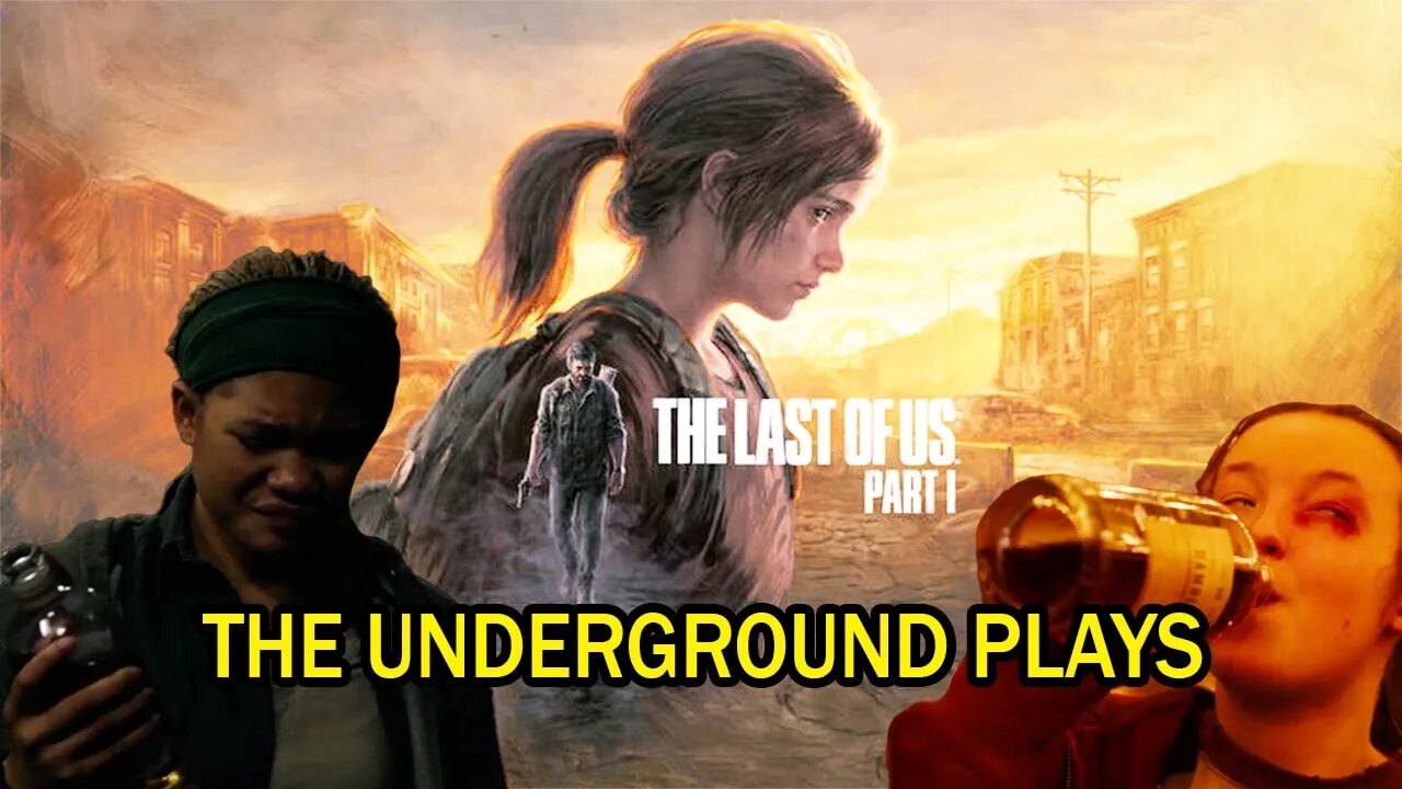 The Last of Us Part 1 - Part 3