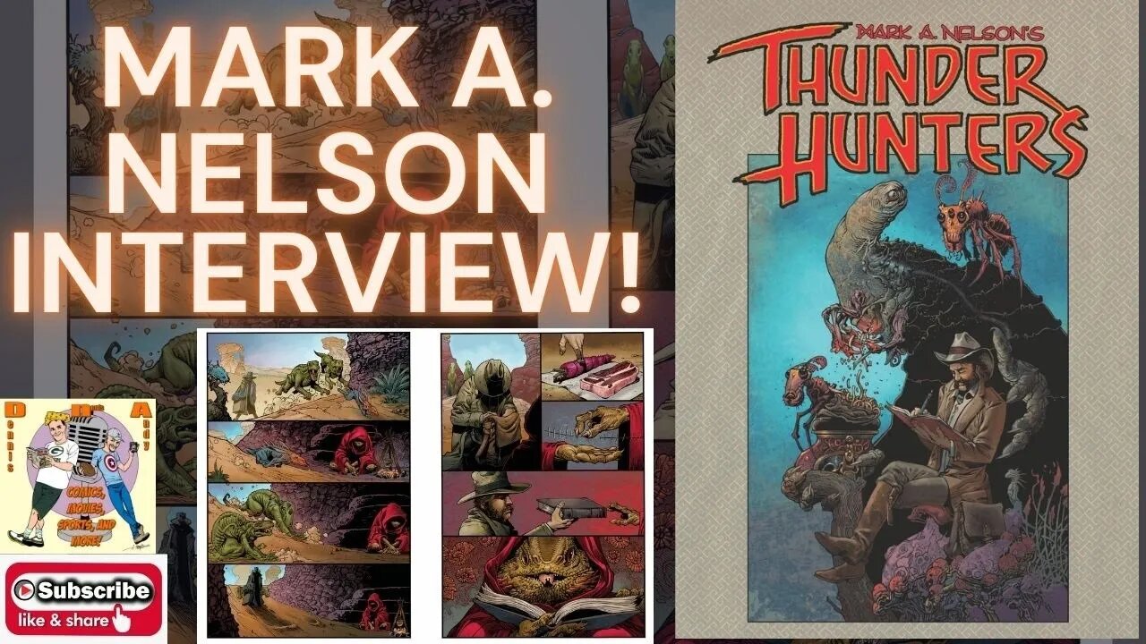 Mark A. Nelson the creator of Thunder Hunters interview show!