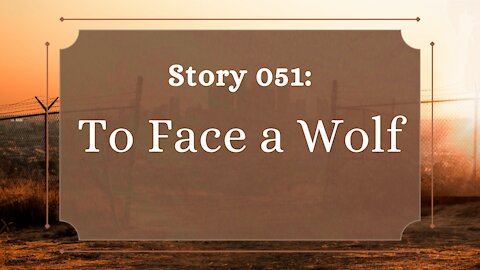 To Face a Wolf - The Penned Sleuth Short Story Podcast - 051