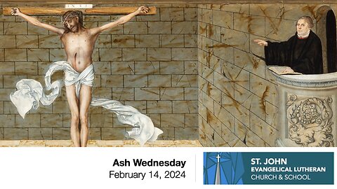 Ash Wednesday — February 14, 2024