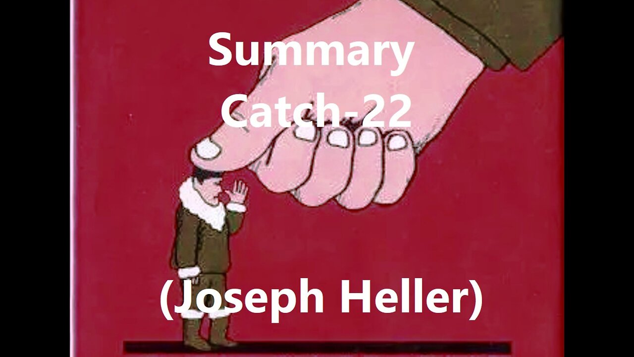Summary: Catch 22 (Joseph Heller)