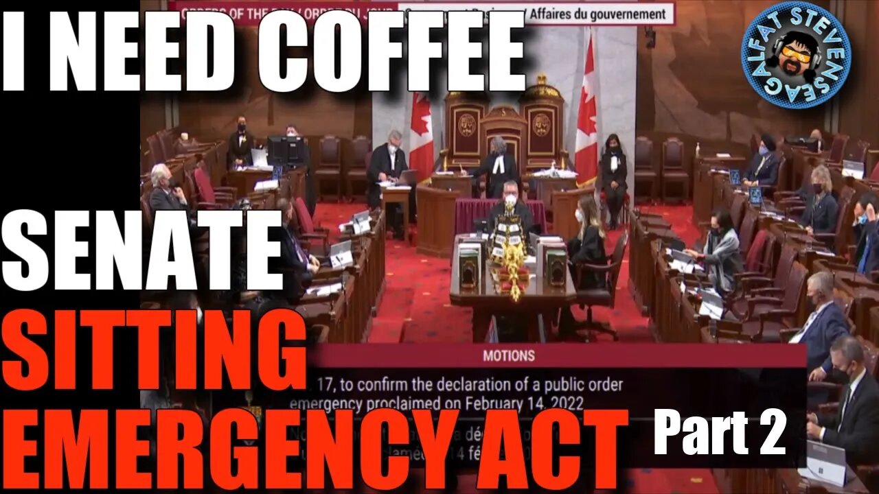 🔴 LIVE Emergency Measures Act Senate Sitting Ottawa Canada PART 2