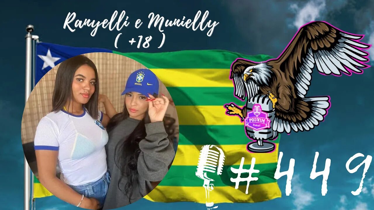 RANIELLY E MUNIELLY [ +18 ] - PODVIM #449