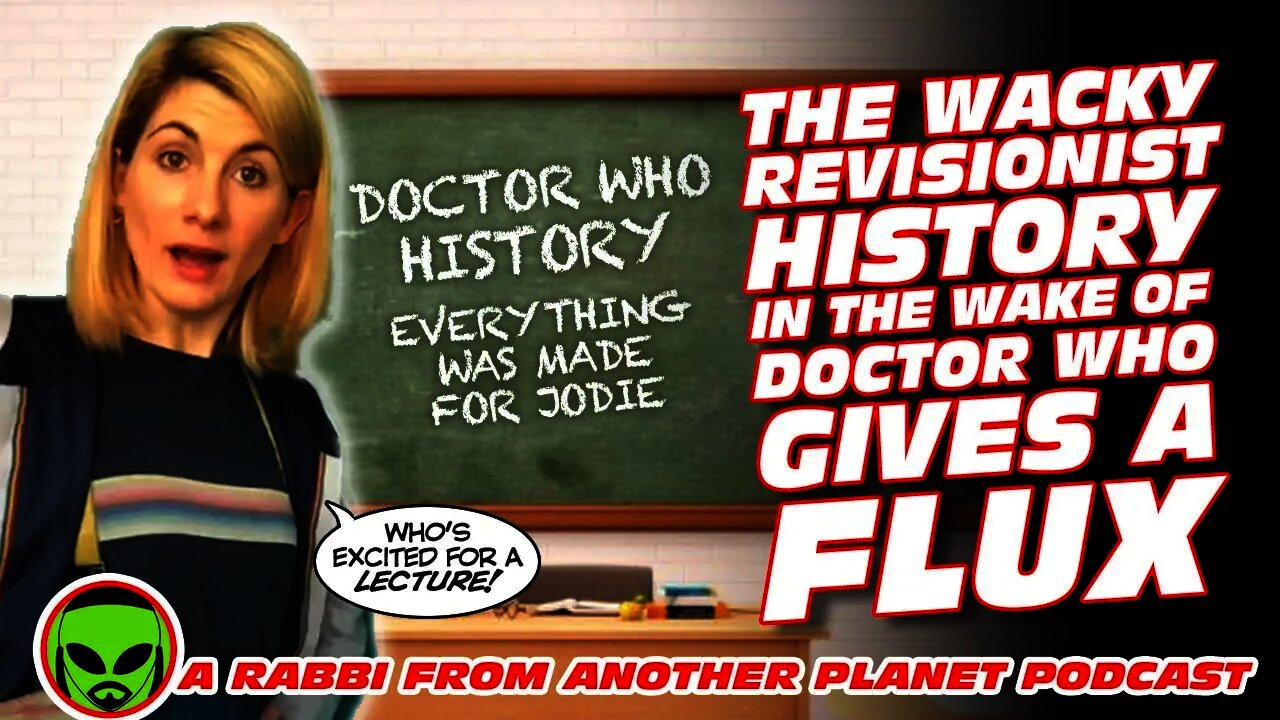 The Wacky Revisionist History in the Wake of Doctor Who Gives a Flux