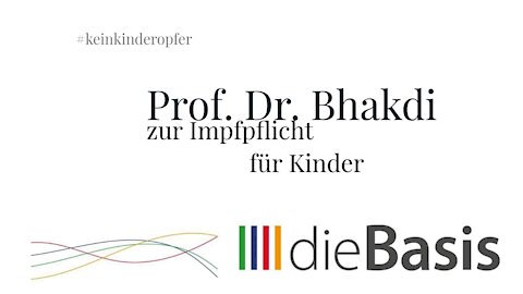 Prof. Dr. Bhakdi zur Impfpflicht von Kindern