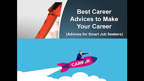 Best Career Advices to Make Your Career