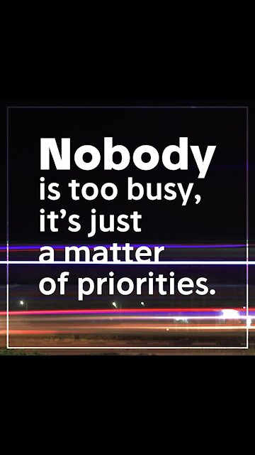 Nobody is too busy [GMG Originals]