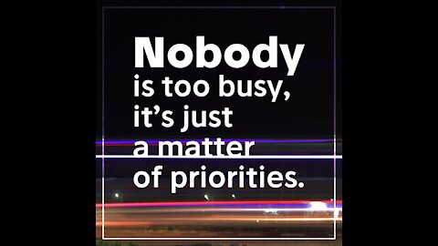 Nobody is too busy [GMG Originals]