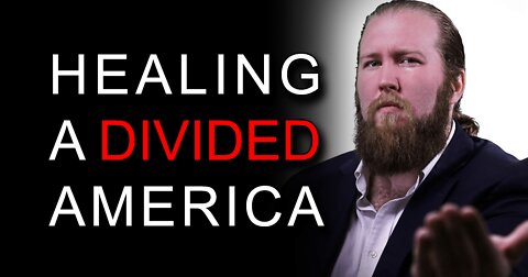 Healing a Divided America