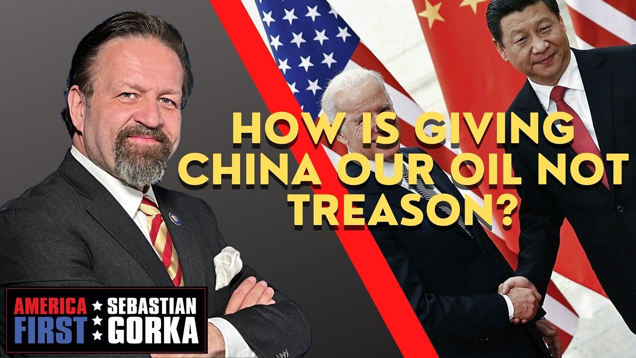 How is Giving China our Oil not Treason? Matt Boyle with Sebastian Gorka on AMERICA First