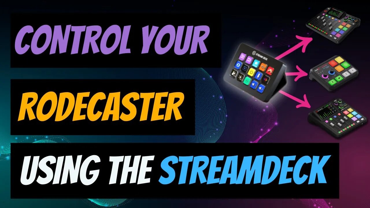 Control your Rodecaster with your Streamdeck! GAME CHANGER