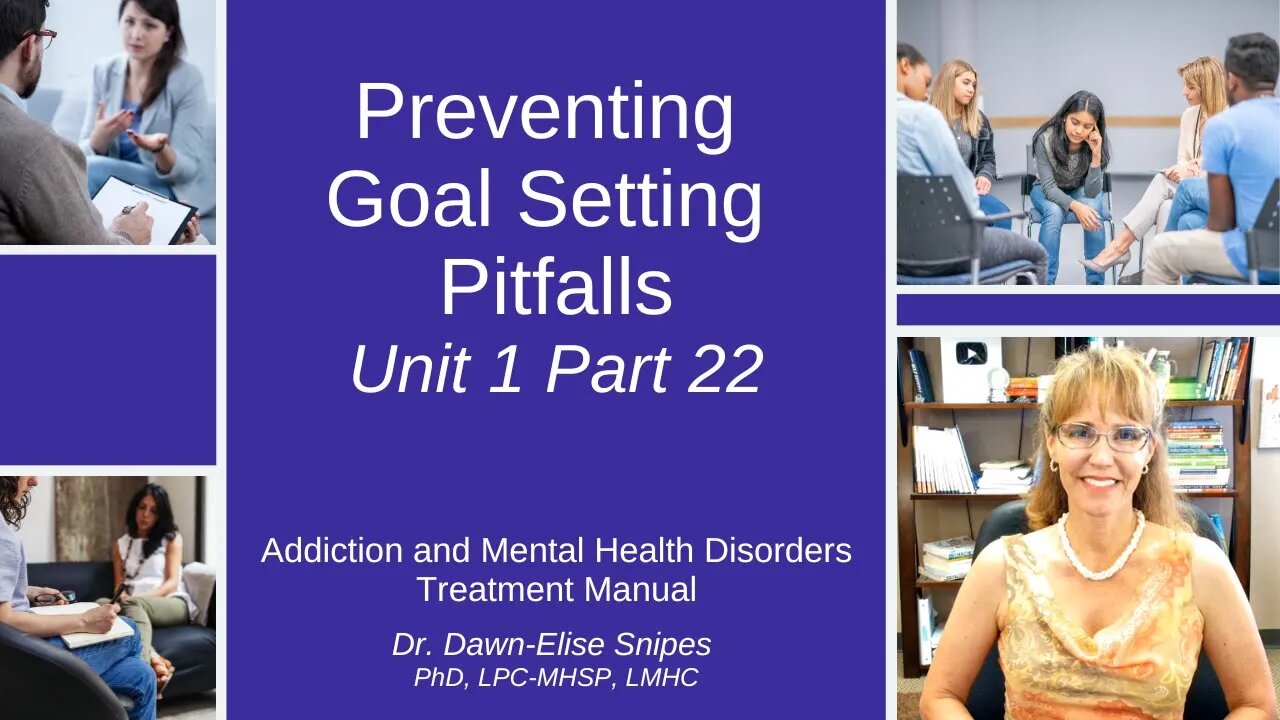 8 Questions to Prevent Goal Setting Mistakes | Unit 1 Part 22 | Addiction & Mental Health Recovery