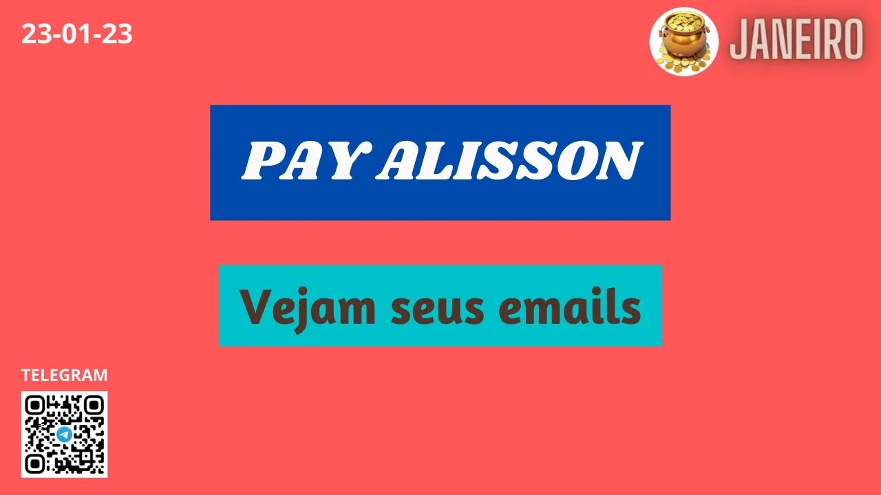 PAYMASTER ALISSON Vejam seus emails