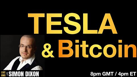 TESLA & Bitcoin | #LIVE AMA with Simon Dixon