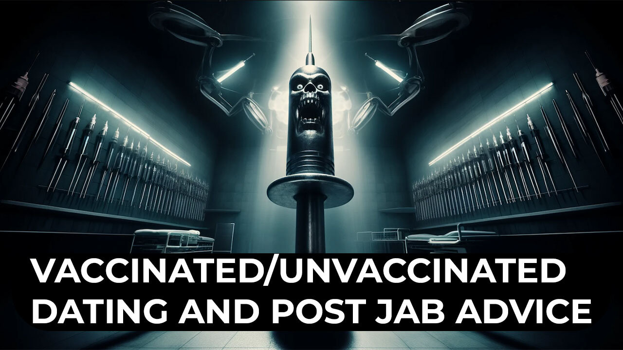 EP:1 Vaccines, vaccinated/unvaccinated dating and post jab advice - Robert Malone