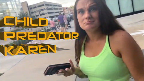 Karen Child Predator .