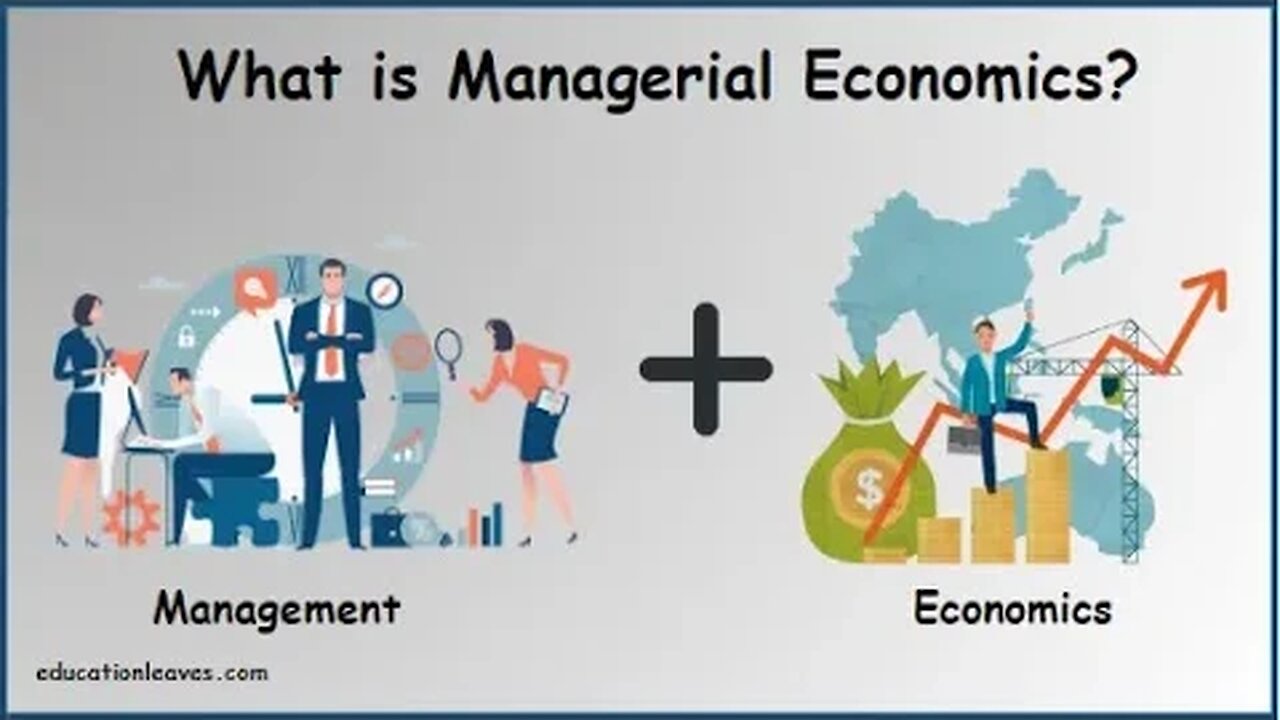 What is Managerial Economics? | Scope, Concepts, principles, Nature of Managerial Economics