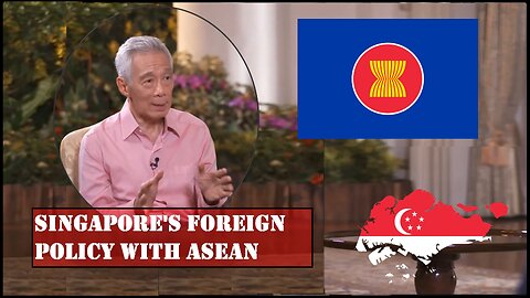 Singapore's Foreign Policy With ASEAN