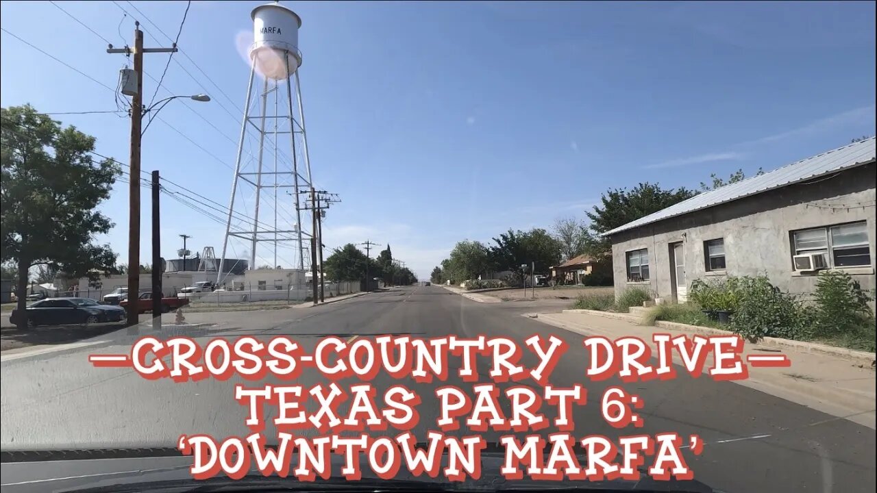 Texas Road Trip Pt 6 - Downtown Marfa